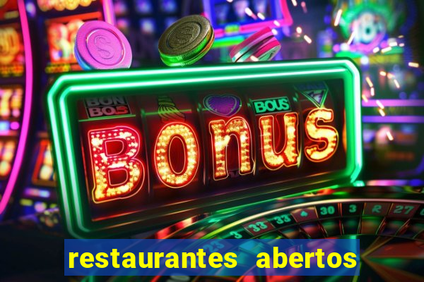 restaurantes abertos no natal porto alegre